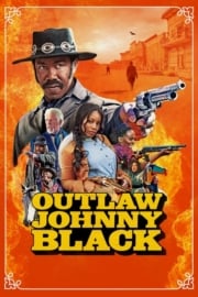 Outlaw Johnny Black yüksek kalitede izle
