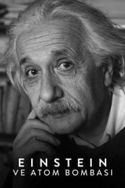 Einstein ve Atom Bombası mobil film izle