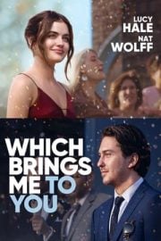 Which Brings Me to You online film izle